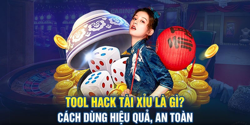 tool-hack-tai-xiu-online-cach-chon-an-toan