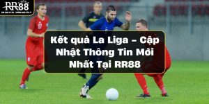 kết quả laliga